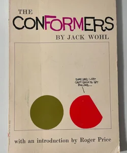 The Conformers by Jack Wohl 1960 Vintage Paperback Art & Humor Book Illustrated