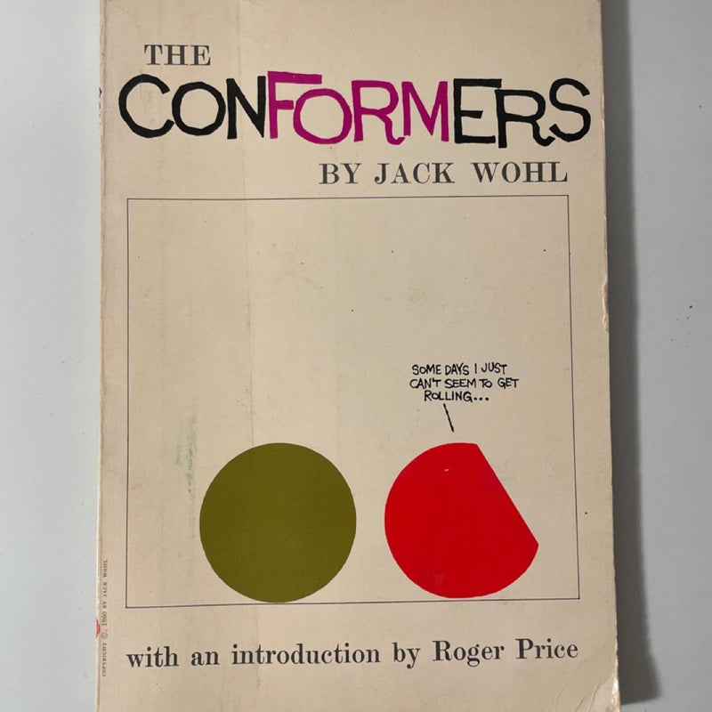 The Conformers by Jack Wohl 1960 Vintage Paperback Art & Humor Book Illustrated