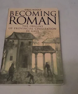 Becoming Roman