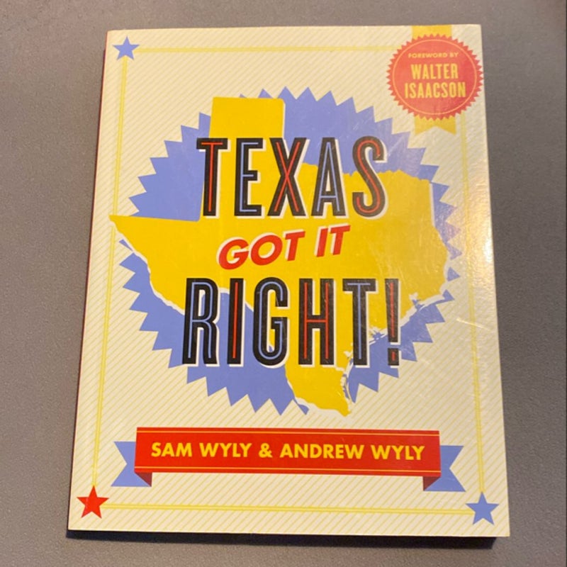 Texas Got It Right!
