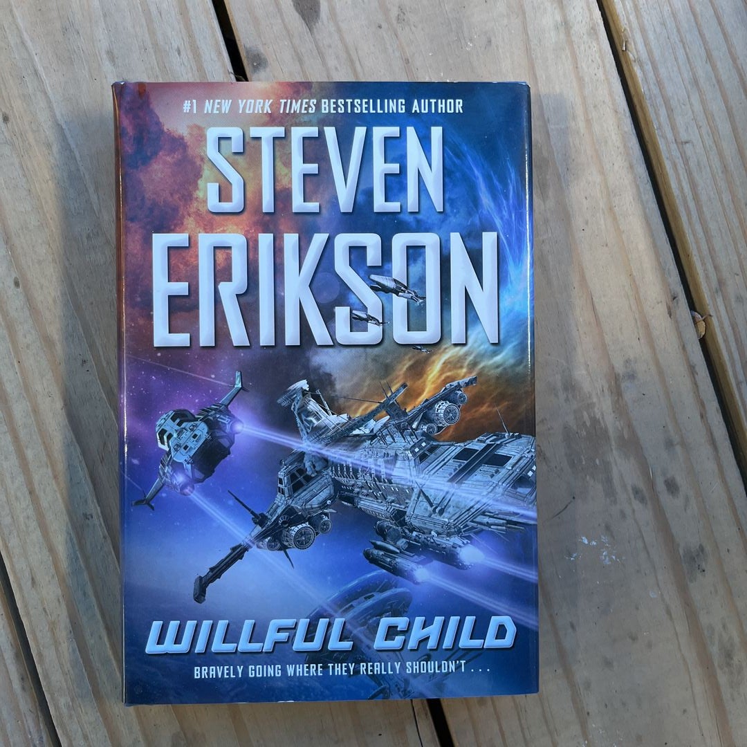Willful Child, by Steven Erickson