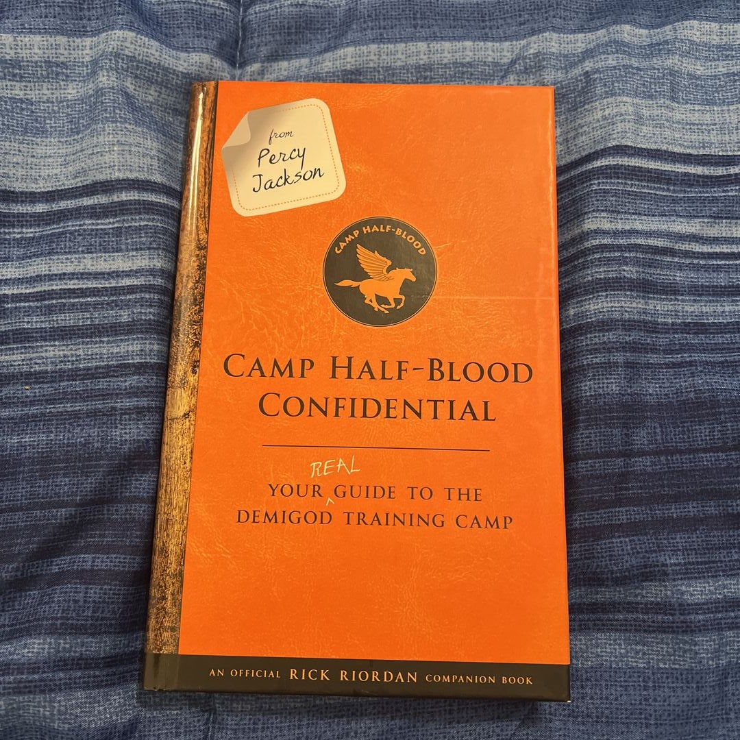 From Percy Jackson: Camp Half-Blood Confidential-An Official Rick Riordan  Companion Book: Your Real Guide to the Demigod Training Camp (Trials of