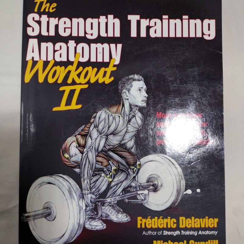 The Strength Training Anatomy Workout II