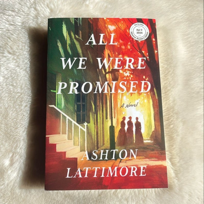 All We Were Promised ARC