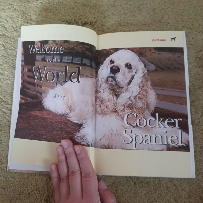 The Cocker Spaniel: an Owner's Guide to a Happy Healthy Pet