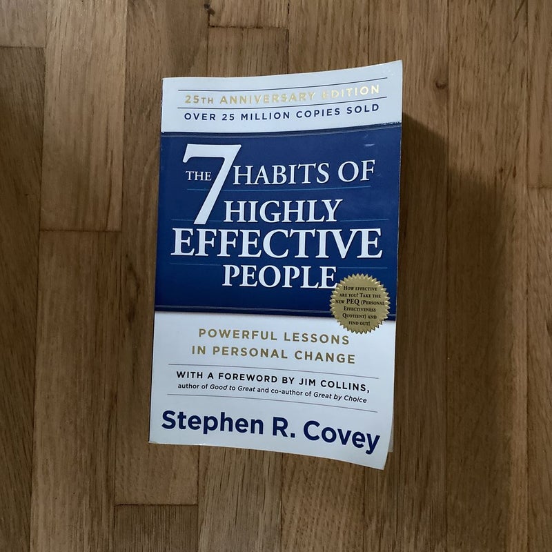The 7 Habits of Highly Effective People