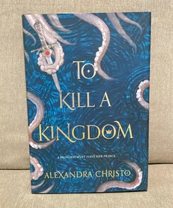 To Kill a Kingdom (SIGNED)