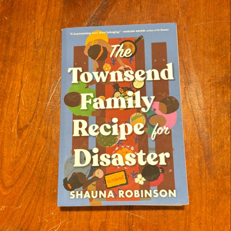 The Townsend Family Recipe for Disaster