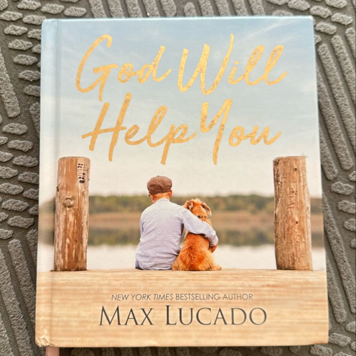 God Will Help You by Max Lucado