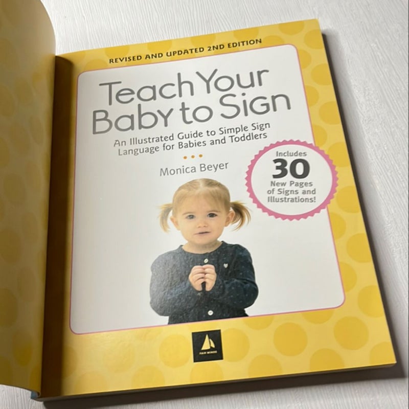 Teach Your Baby to Sign, Revised and Updated 2nd Edition