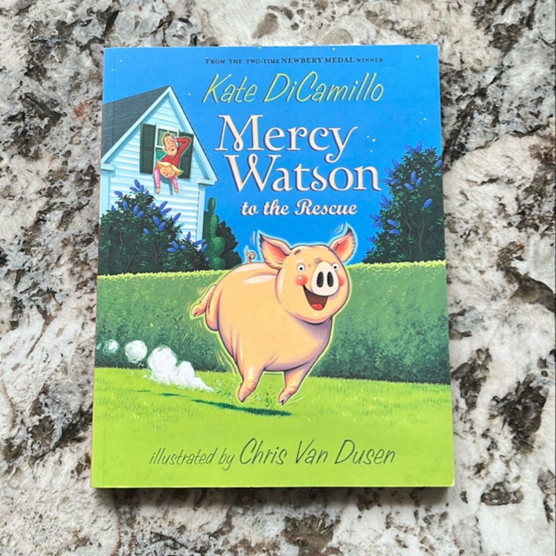 Mercy Watson to the Rescue