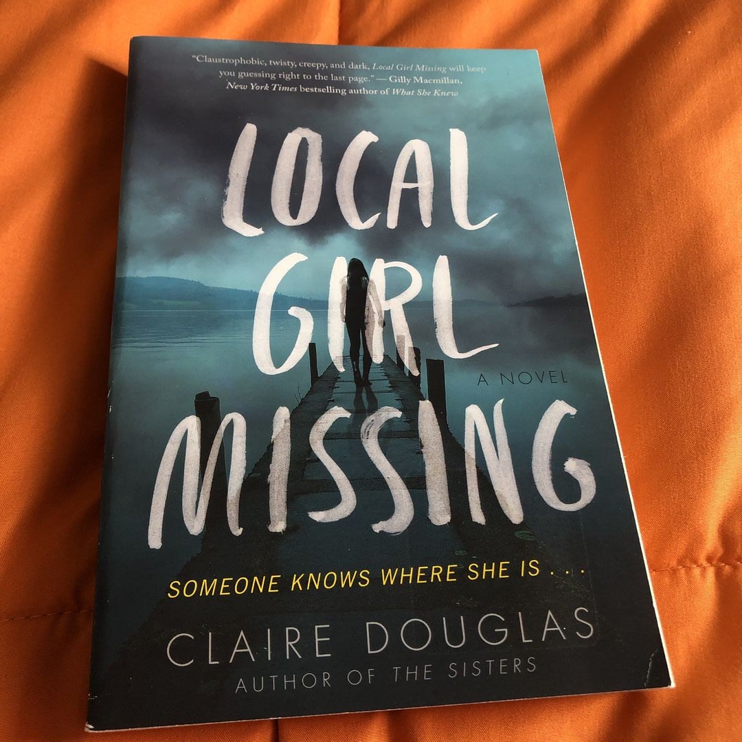 Local Girl Missing by Claire Douglas