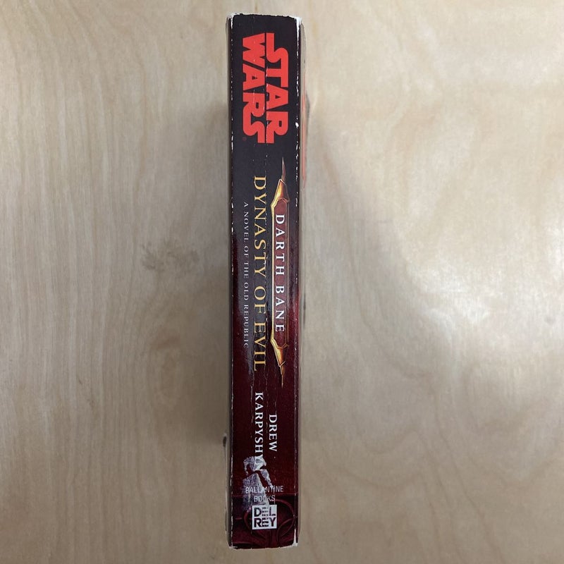 Star Wars Darth Bane: Dynasty of Evil (First Paperback Edition First Printing-Darth Bane Series)