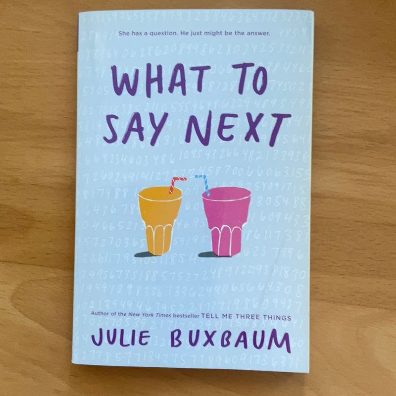 What to Say Next (signed ARC)