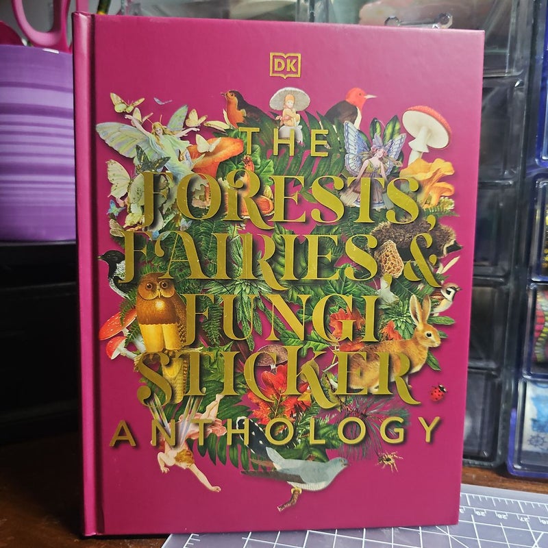 The Forests, Fairies and Fungi Sticker Anthology [Book]