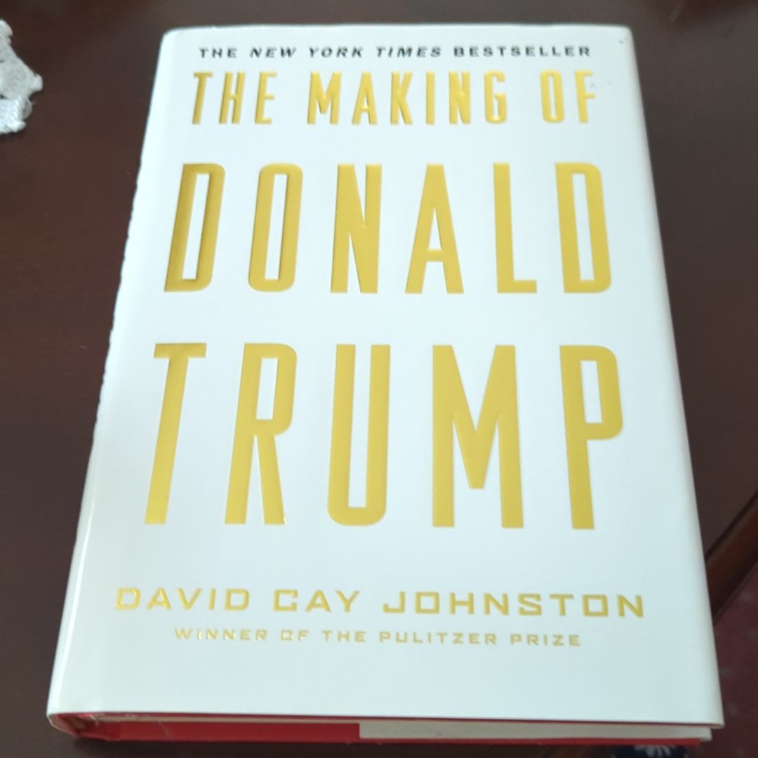 The Making of Donald Trump