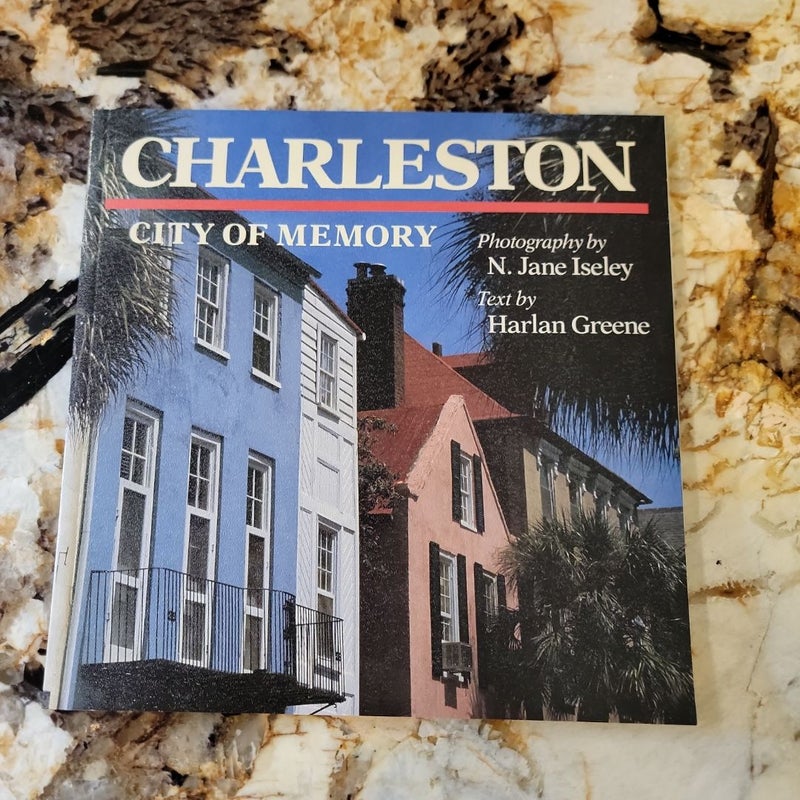 Charleston - City of Memory