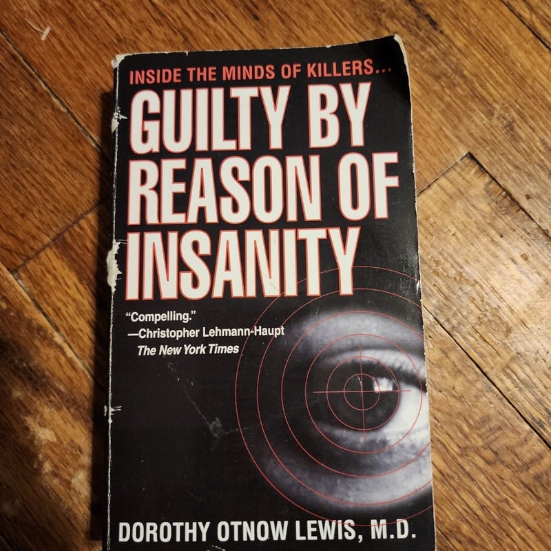 Guilty by Reason of Insanity