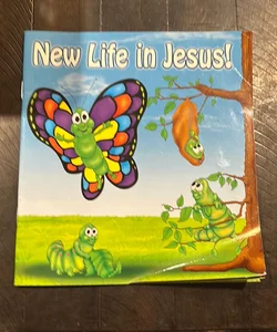 New Life in Jesus!