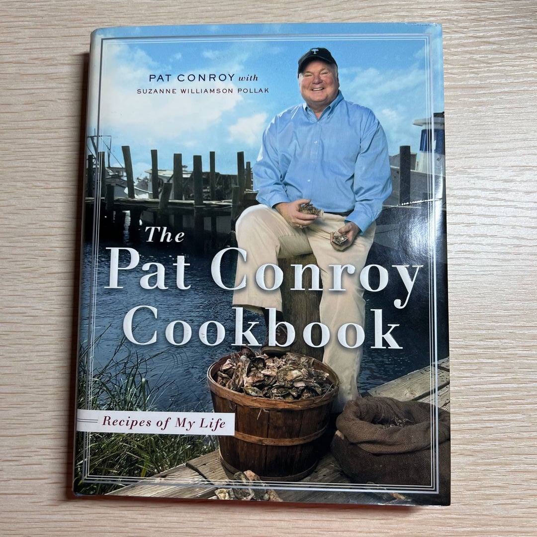 The Pat Conroy Cookbook