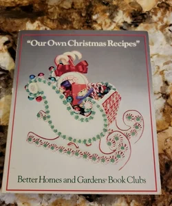 Our Own Christmas Recipes 