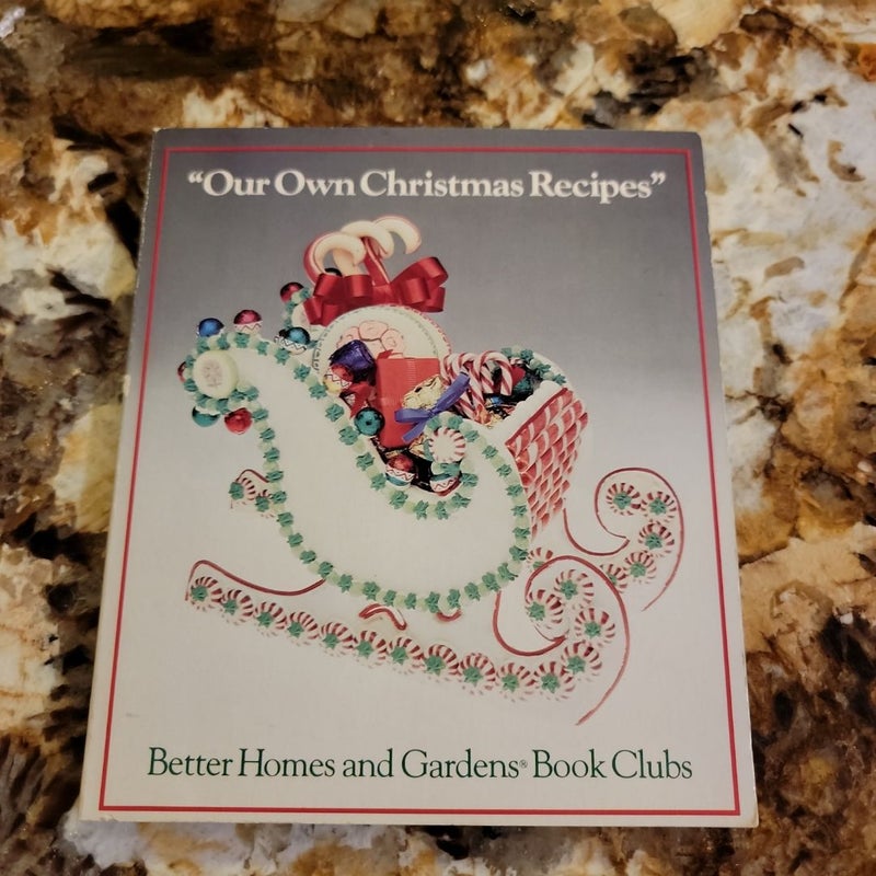 Our Own Christmas Recipes 