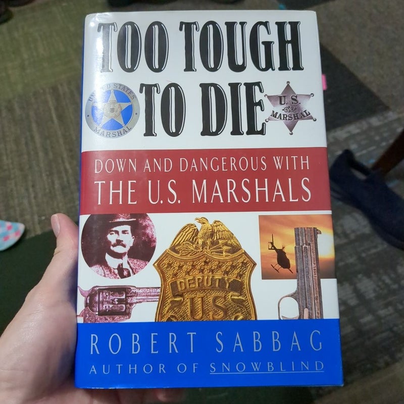 Too Tough to Die