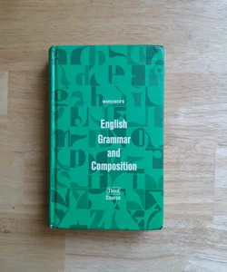 Warriner's English Grammar and Composition: Third Course
