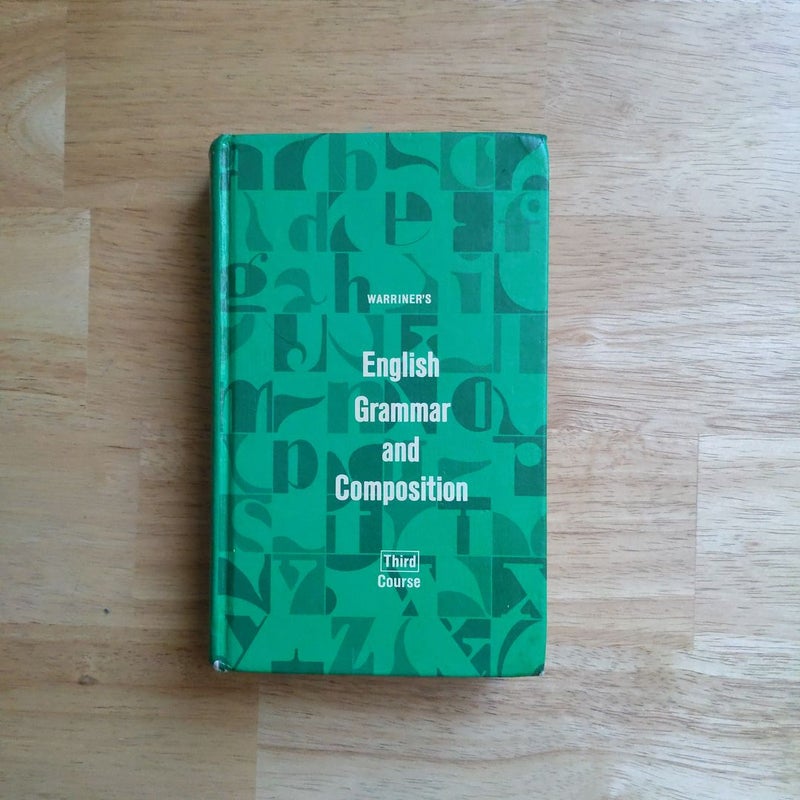 Warriner's English Grammar and Composition: Third Course