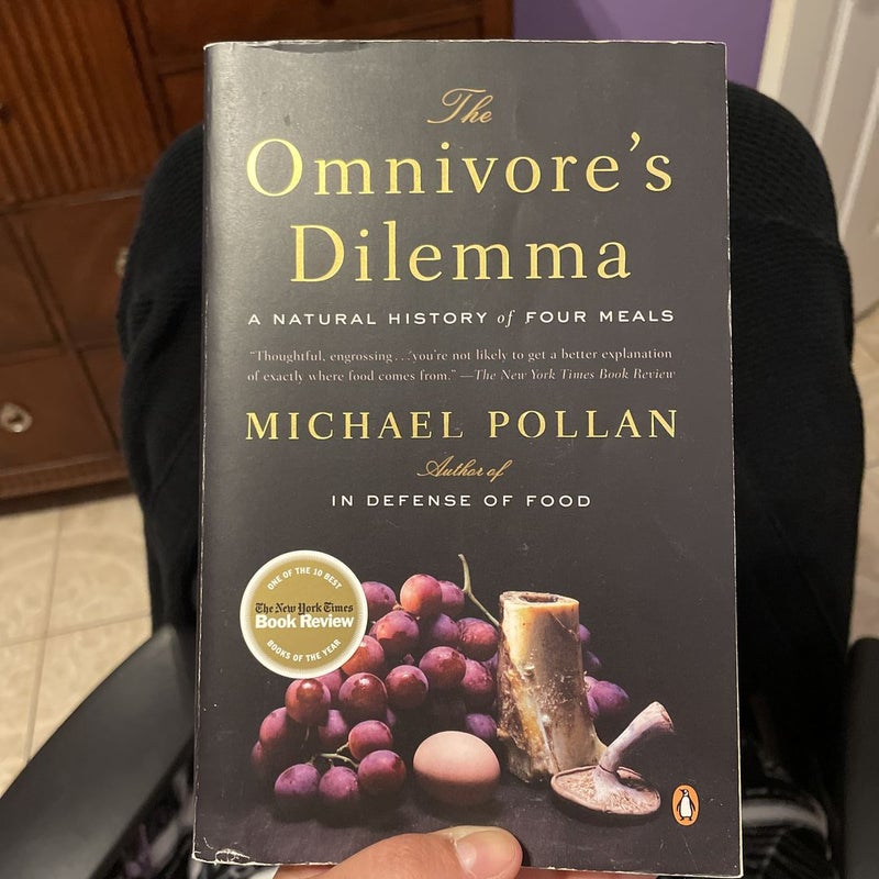 The Omnivore's Dilemma