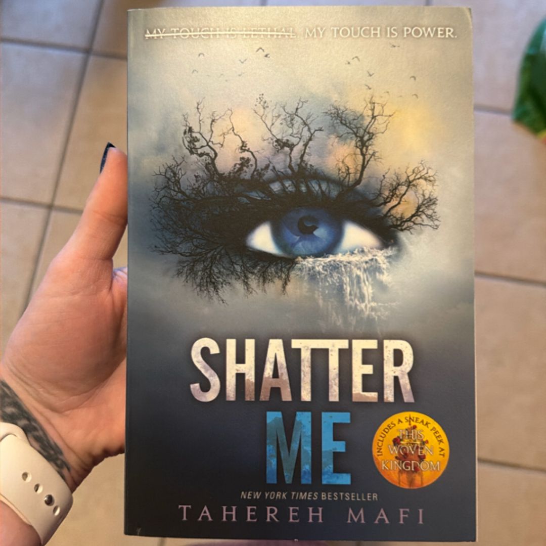 Shatter Me