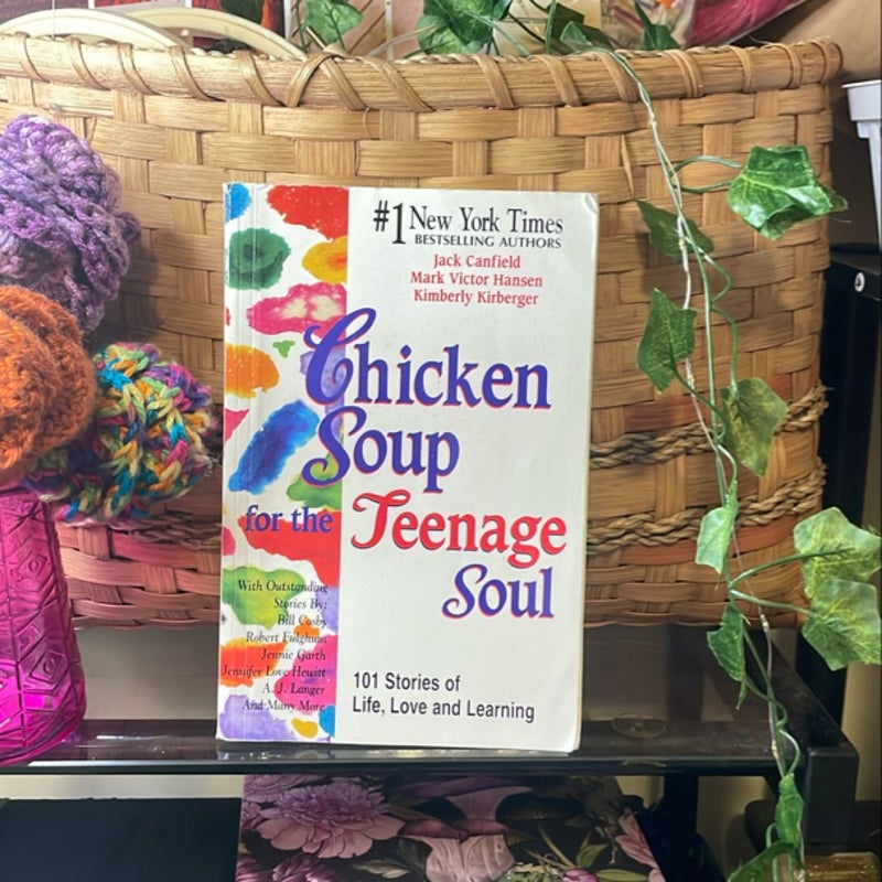 Chicken Soup for the Teenage Soul