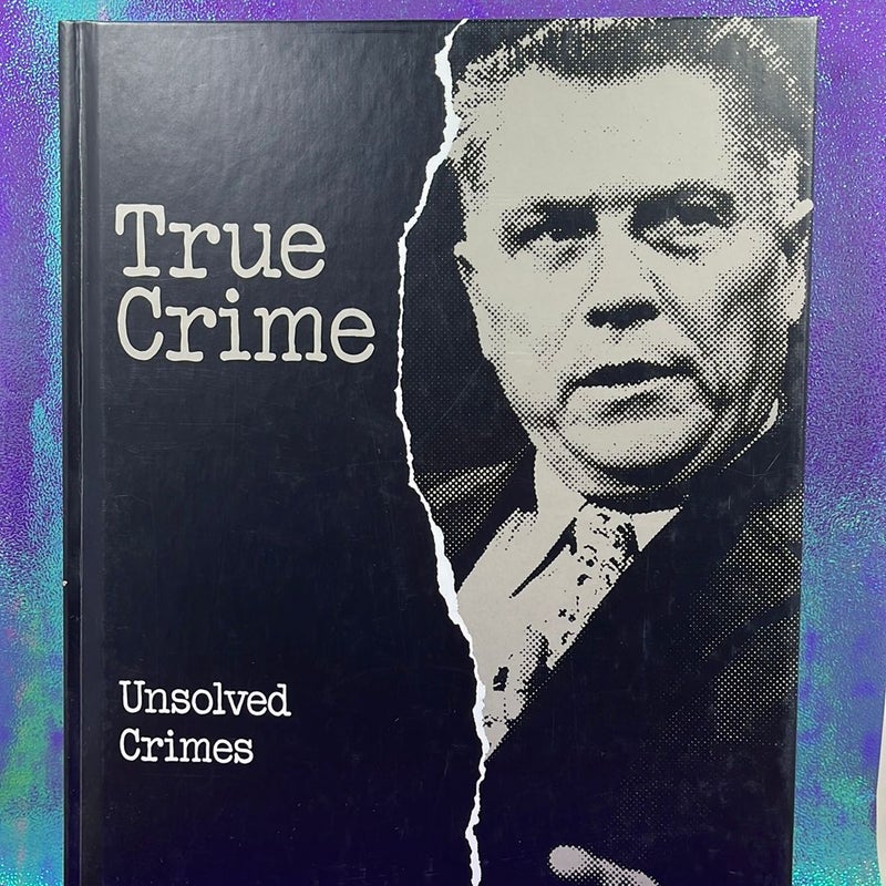 True crime unsolved crimes