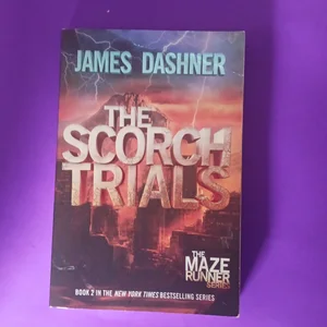  The Scorch Trials (Maze Runner Series #2) (The Maze