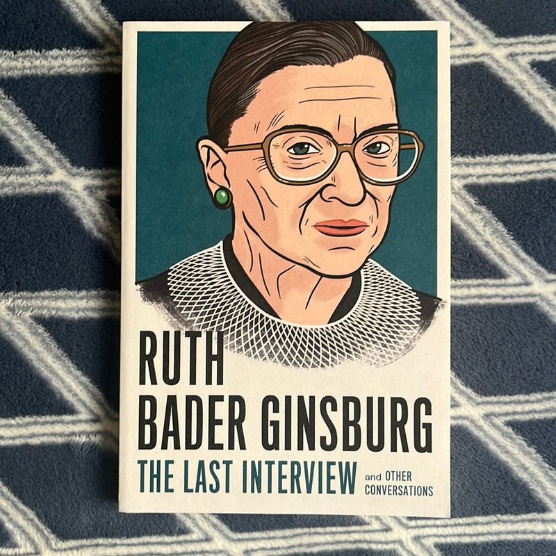 Ruth Bader Ginsburg: the Last Interview