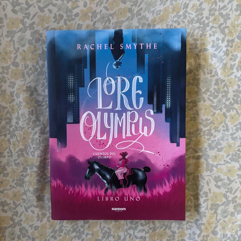 Lore Olympus. Cuentos Del Olimpo / Lore Olympus: Volume One