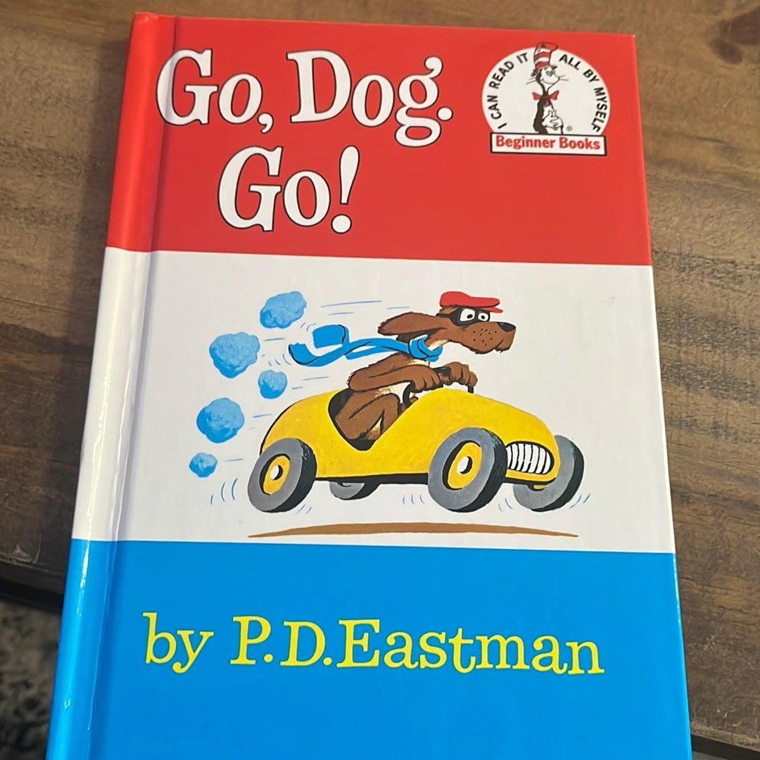 Go, Dog. Go!