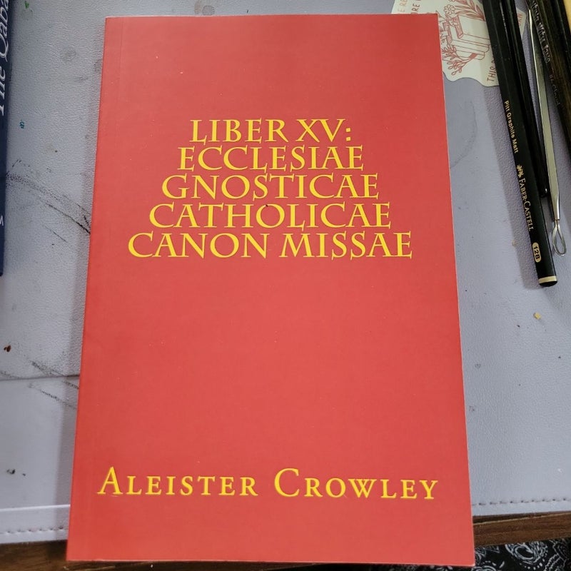 Liber XV: Ecclesiae Gnosticae Catholicae Canon Missae