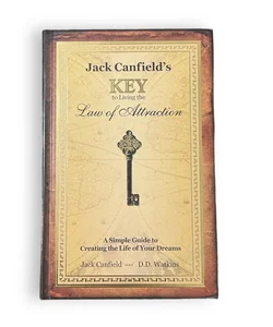 Jack Canfield's Key to Living the Law of Attraction