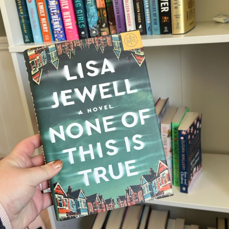 None of This Is True (BOTM)