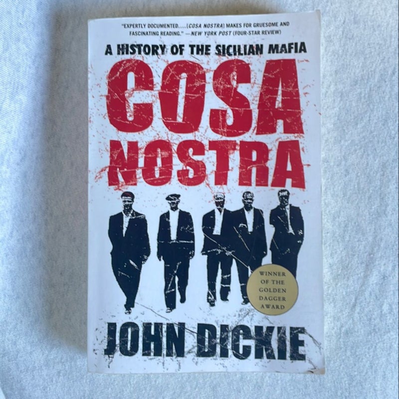 Cosa Nostra: a History of the Sicilian Mafia