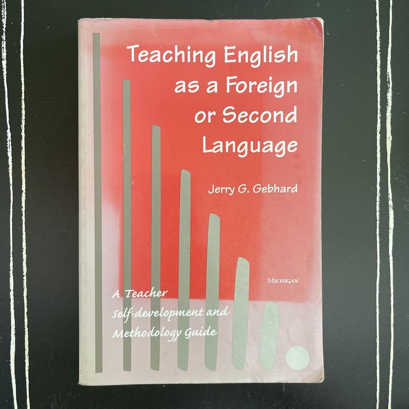 Teaching English As a Foreign or Second Language