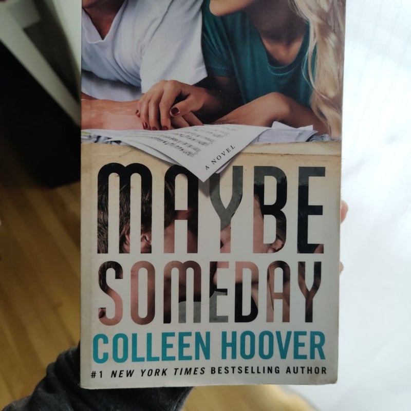 Maybe Someday