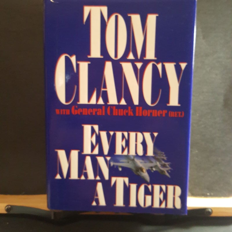 Every Man a Tiger