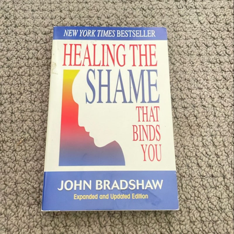 Healing the Shame That Binds You