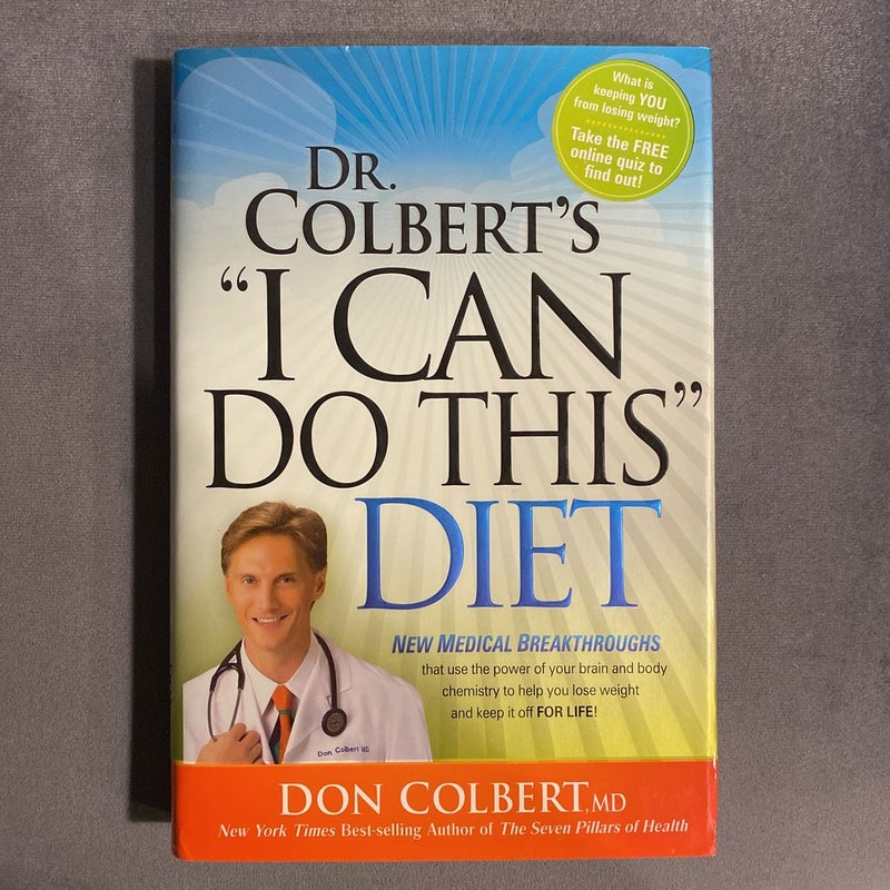 Dr. Colbert's "I Can Do This" Diet