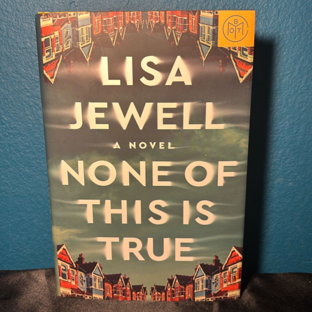 None of This Is True