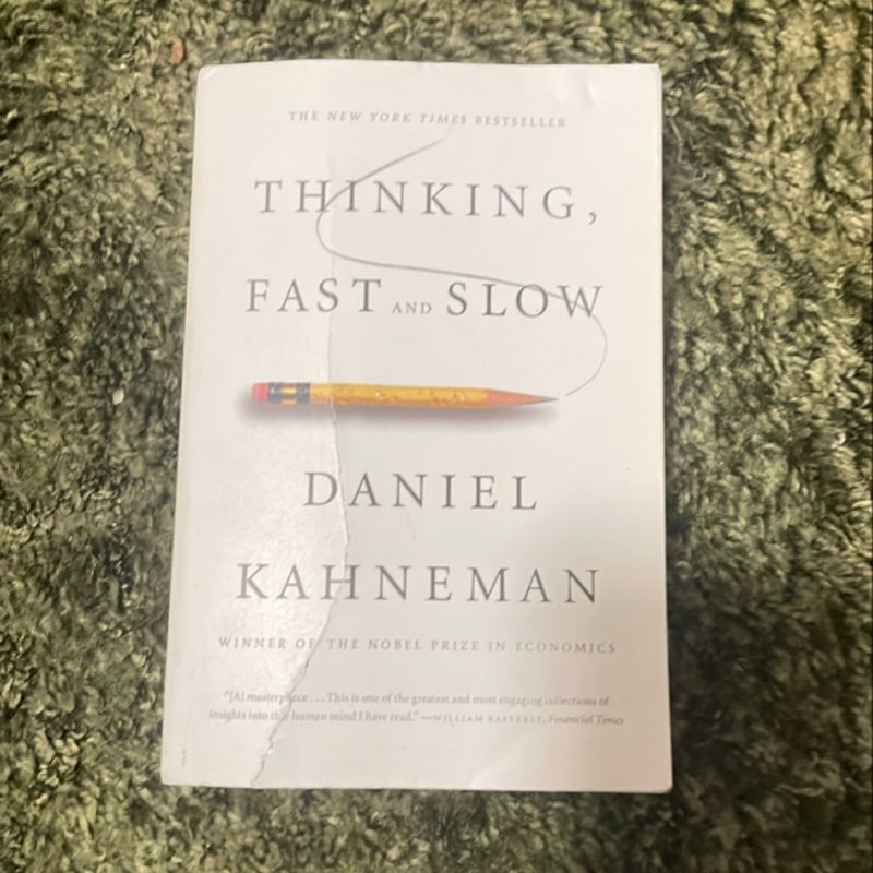 Thinking, Fast and Slow