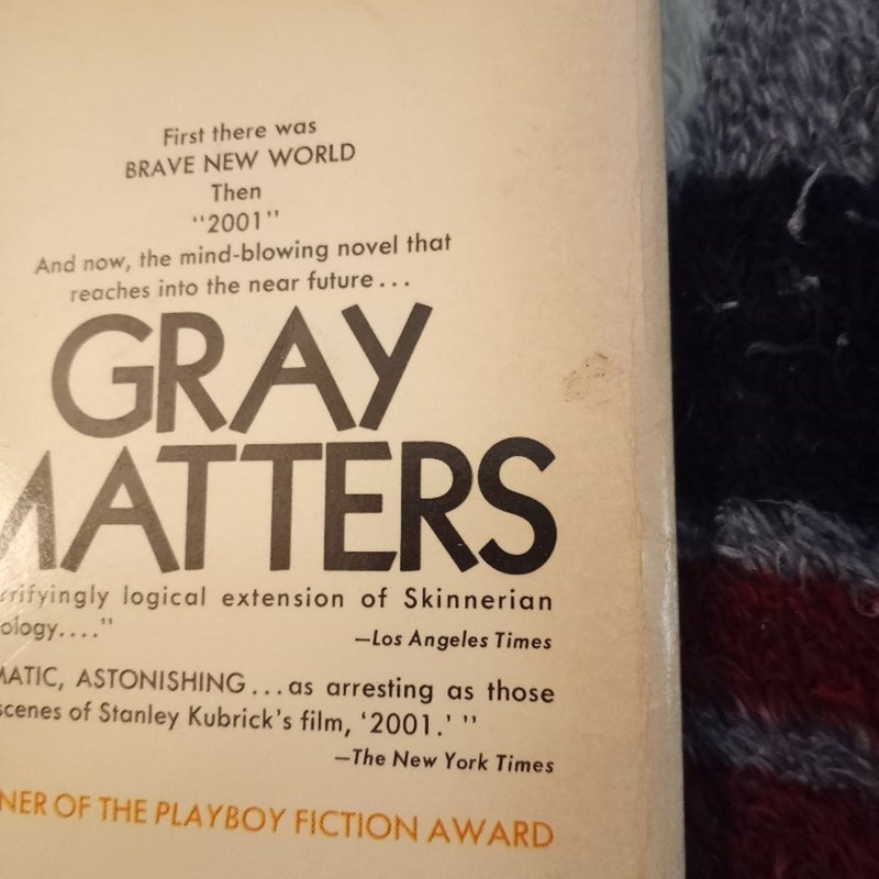 Gray Matters