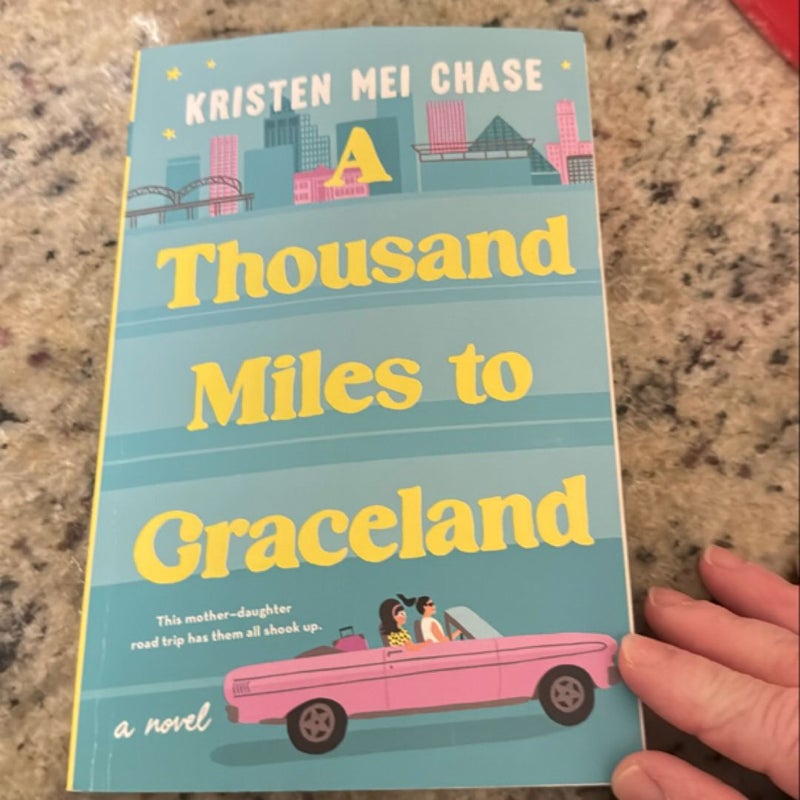 A Thousand Miles to Graceland